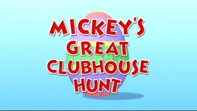 Mickey Mouse Clubhouse - Mickey s Great Clubhouse Hunt movie
