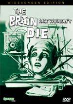 DVD Savant Review: The Brain That Wouldn't Die Special Edition
