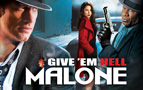 Give 'Em Hell Malone