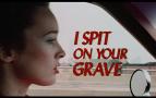 I Spit on Your Grave (1978)
